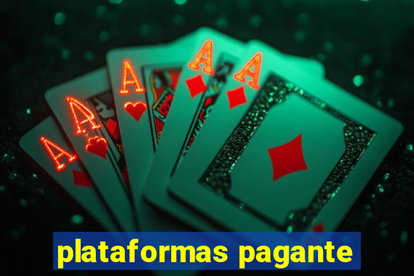 plataformas pagante